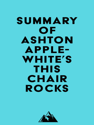 cover image of Summary of Ashton Applewhite's This Chair Rocks